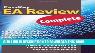 [PDF] PassKey EA Review, Complete: Individuals, Businesses and Representation: IRS Enrolled Agent