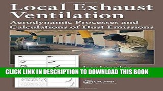 [READ] Ebook Local Exhaust Ventilation: Aerodynamic Processes and Calculations of Dust Emissions