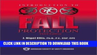 [READ] Online Introduction to Fall Protection, Third Edition Free Download