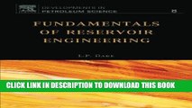 [READ] Online Fundamentals of Reservoir Engineering, Volume 8 (Developments in Petroleum Science)