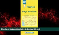 Best books  Michelin Pays de Loire, France Map No. 232 (Michelin Maps   Atlases) READ ONLINE