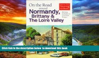 liberty book  On the Road Around Normandy, Brittany and the Loire: Driving Holidays in Northern