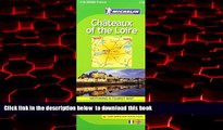 Best book  Chateaux of the Loire 116 (Maps/Zoom (Michelin)) 1:150K (English and French Edition)