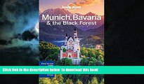 Best book  Lonely Planet Munich, Bavaria   the Black Forest (Travel Guide) READ ONLINE