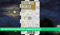 Read books  Streetwise Munich Map - Laminated City Center Street Map of Munich, Germany - Folding