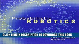 [READ] Ebook Probabilistic Robotics (Intelligent Robotics and Autonomous Agents series) Free