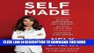 Best Seller Self Made: Becoming Empowered, Self-Reliant, and Rich in Every Way Free Read
