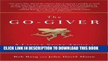 Ebook The Go-Giver: A Little Story About a Powerful Business Idea Free Read