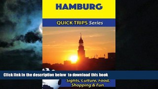 liberty book  Hamburg Travel Guide (Quick Trips Series): Sights, Culture, Food, Shopping   Fun