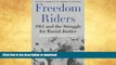 READ  Freedom Riders: 1961 and the Struggle for Racial Justice (Pivotal Moments in American