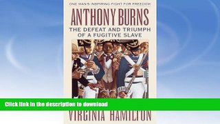 READ BOOK  Anthony Burns: The Defeat and Triumph of a Fugitive Slave (Laurel-leaf books)  BOOK