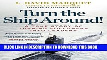 Ebook Turn the Ship Around!: A True Story of Building Leaders by Breaking the Rules Free Download
