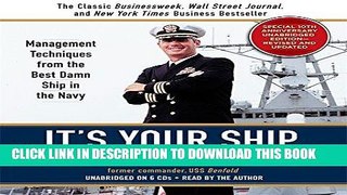 Ebook It s Your Ship: Management Techniques from the Best Damn Ship in the Navy (revised) Free