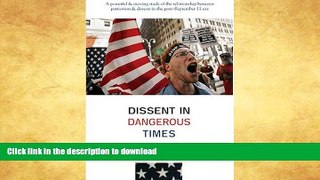 READ  Dissent in Dangerous Times FULL ONLINE