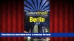 Best books  Culture Shock! Berlin: A Survival Guide to Customs and Etiquette (Culture Shock!