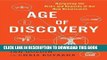 [PDF] Age of Discovery: Navigating the Risks and Rewards of Our New Renaissance Full Online