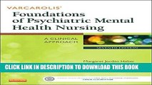 Ebook Varcarolis  Foundations of Psychiatric Mental Health Nursing: A Clinical Approach, 7e Free
