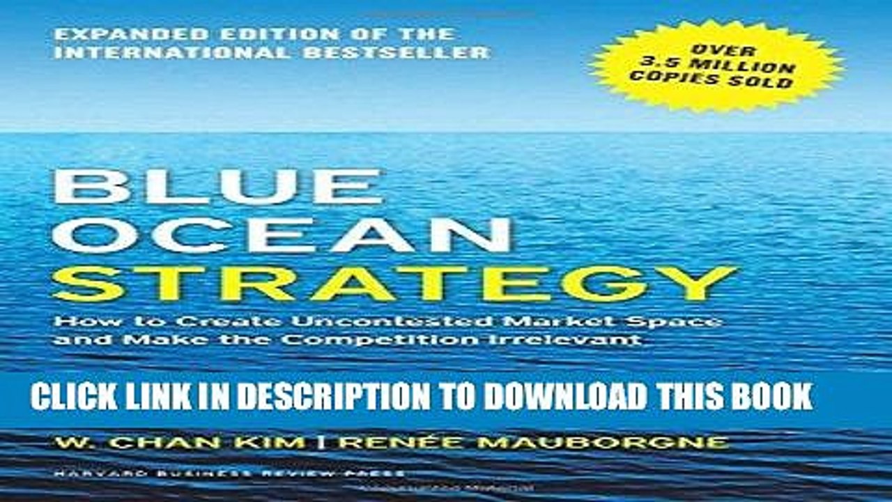 Best Seller Blue Ocean Strategy, Expanded Edition: How to Create Uncontested Market Space and Make