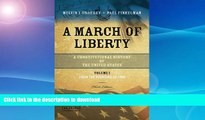 GET PDF  A March of Liberty: A Constitutional History of the United States, Volume 1: From the
