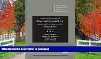 FAVORITE BOOK  Cases and Materials on Constitutional Law, Themes for the Constitution s Third