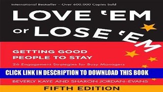 [PDF] Love  Em or Lose  Em: Getting Good People to Stay Full Online