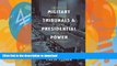 EBOOK ONLINE  Military Tribunals   Presidential Power: American Revolution to the War on