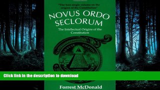 FAVORITE BOOK  Novus Ordo Seclorum: The Intellectual Origins of the Constitution  GET PDF