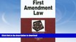 FAVORITE BOOK  First Amendment Law in a Nutshell, 4th Edition (West Nutshell Series) FULL ONLINE