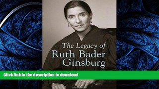 READ  The Legacy of Ruth Bader Ginsburg FULL ONLINE
