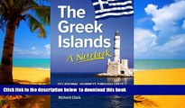 Read books  The Greek Islands - A Notebook: Occasional journeys through Crete, Corfu, Rhodes and