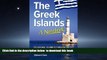 Read book  The Greek Islands - A Notebook: Occasional journeys through Crete, Corfu, Rhodes and