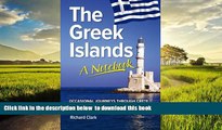 Read books  The Greek Islands - A Notebook: Occasional journeys through Crete, Corfu, Rhodes and