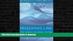FAVORITE BOOK  Freedom s Law: The Moral Reading of the American Constitution FULL ONLINE