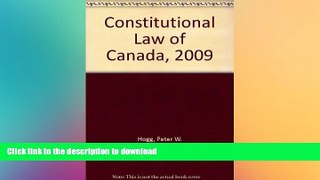 FAVORITE BOOK  Constitutional Law of Canada, 2009 FULL ONLINE