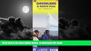 Read books  1. Greenland and Northpole Travel Reference map 1:3M/1:9M **2010** (International