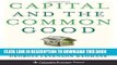 Ebook Capital and the Common Good: How Innovative Finance Is Tackling the World s Most Urgent