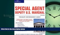 READ THE NEW BOOK Special Agent: Deputy U.S. Marshal: Treasury Enforcement Agent 10/e (Arco Civil