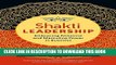Best Seller Shakti Leadership: Embracing Feminine and Masculine Power in Business Free Read