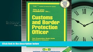 FAVORIT BOOK Customs   Border Protection Officer(Passbooks) (Career Examination Passbooks) BOOK