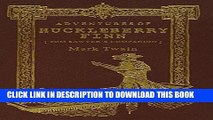 [PDF] ADVENTURES OF HUCKLEBERRY FINN. Tom Sawyer s Companion. A Volume in The 100 (One Hundred)