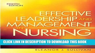 Best Seller Effective Leadership and Management in Nursing (8th Edition) (Effective Leadership