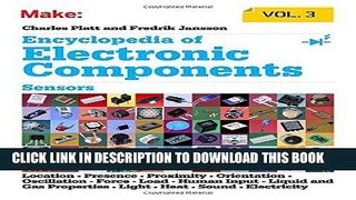 Best Seller Encyclopedia of Electronic Components Volume 3: Sensors for Location, Presence,