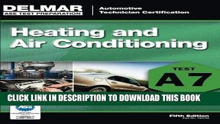 Best Seller ASE Test Preparation - A7 Heating and Air Conditioning (Delmar Learning s Ase Test