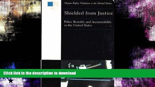 READ  Shielded from Justice: Police Brutality and Accountability in the United States FULL ONLINE