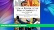 READ BOOK  Human Rights in the World Community: Issues and Action (Pennsylvania Studies in Human