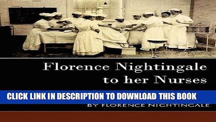 Download Video: Best Seller Florence Nightingale - To Her Nurses (New Edition) Free Read