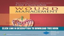 Best Seller Wound, Ostomy and Continence Nurses SocietyÂ® Core Curriculum: Wound Management Free