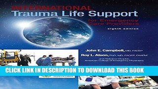 Best Seller International Trauma Life Support for Emergency Care Providers (8th Edition) Free