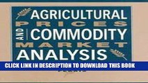 [PDF] Agricultural Prices and Commodity Market Analysis Full Collection