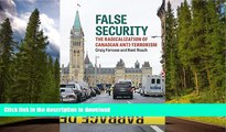 READ BOOK  False Security: The Radicalization of Canadian Anti-Terrorism FULL ONLINE